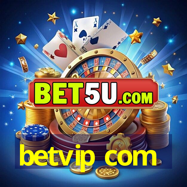 betvip com